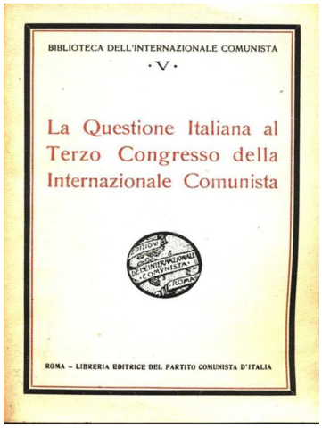 Copertina di La *questione italiana al Terzo congresso della Internazionale comunista.